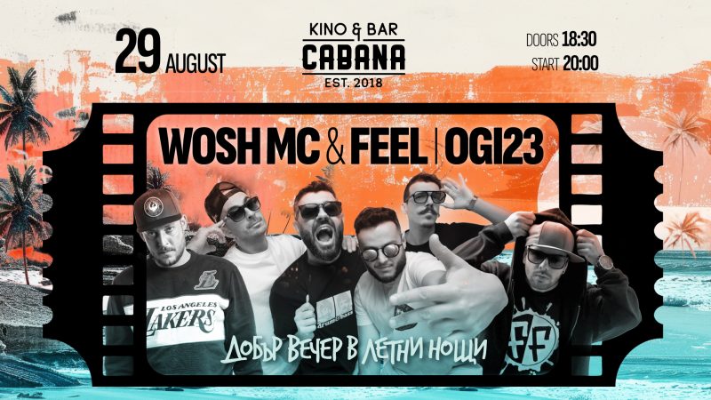 WOSH MC / FeeL / Ogi23 в „Кино Кабана“