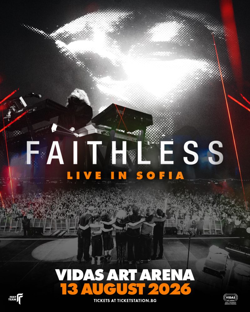 „Faithless“ с концерт в Арена София